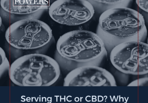 THC Coverage, POWERS Insurance & Risk Management, General Liability, CBD